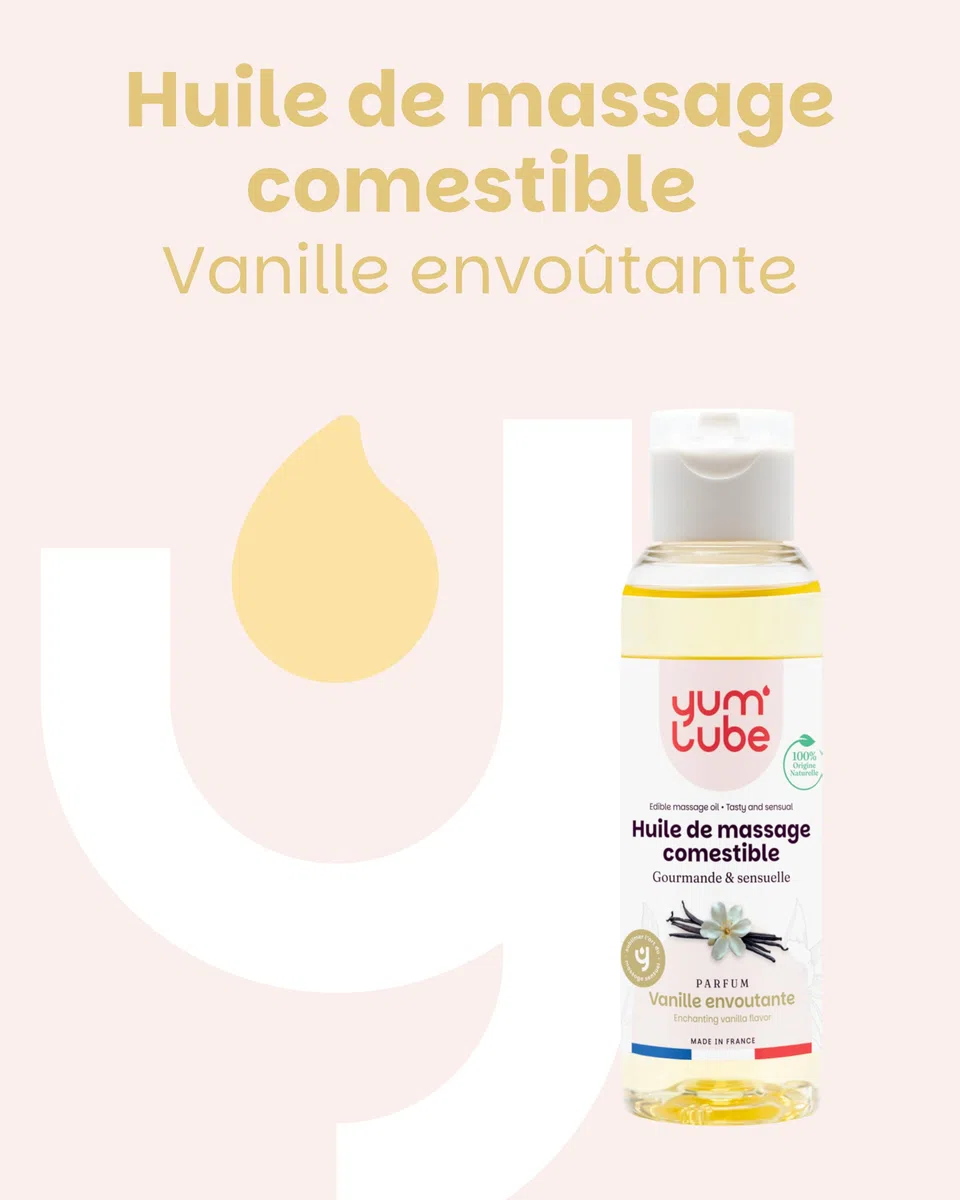 Yum'Lube | Huile de Massage Comestible Érotique Vanille - Fabriqué en France - Huile De Massage Sexuel Couple - Massages Bien-Être - Sensuel Sexuelle & Érotiques - Huiles Relaxante & Bio - 100 ML
